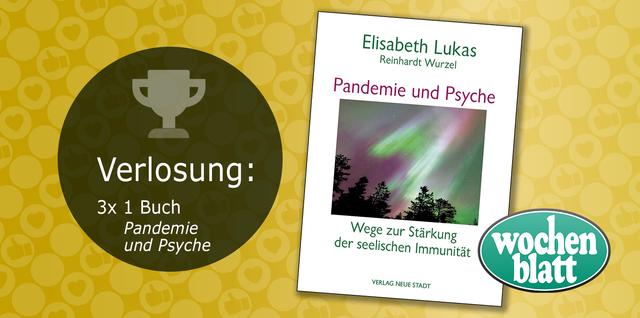 Unter allen Teilnehmern verlost das wochenblatt 3x 1 Buch "Pandemie und Psyche" von Elisabeth Lukas und Koautor Reinhardt Wurzel. Teilnahmeschluss ist Sonntag, 27. September. Die Gewinner werden telefonisch benachrichtigt.